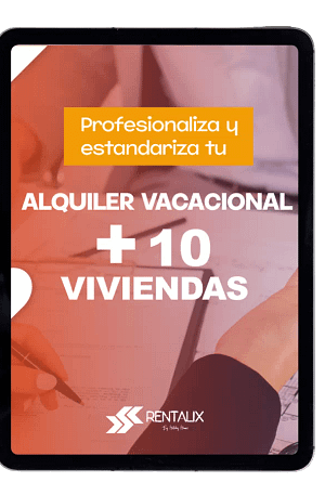Profesionaliza y Estandariza tu Alquiler Vacacional (+10 viviendas)
